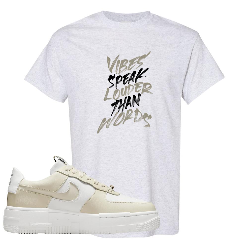 Pixel Cream White Force 1s T Shirt | Vibes Speak Louder Than Words, Ash