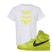 Atomic Green High Dunks T Shirt | Them Dunks Tho, Ash