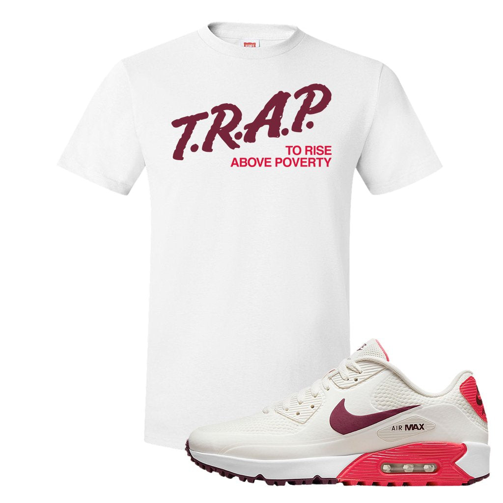 Fusion Red Dark Beetroot Golf 90s T Shirt | Trap To Rise Above Poverty, White