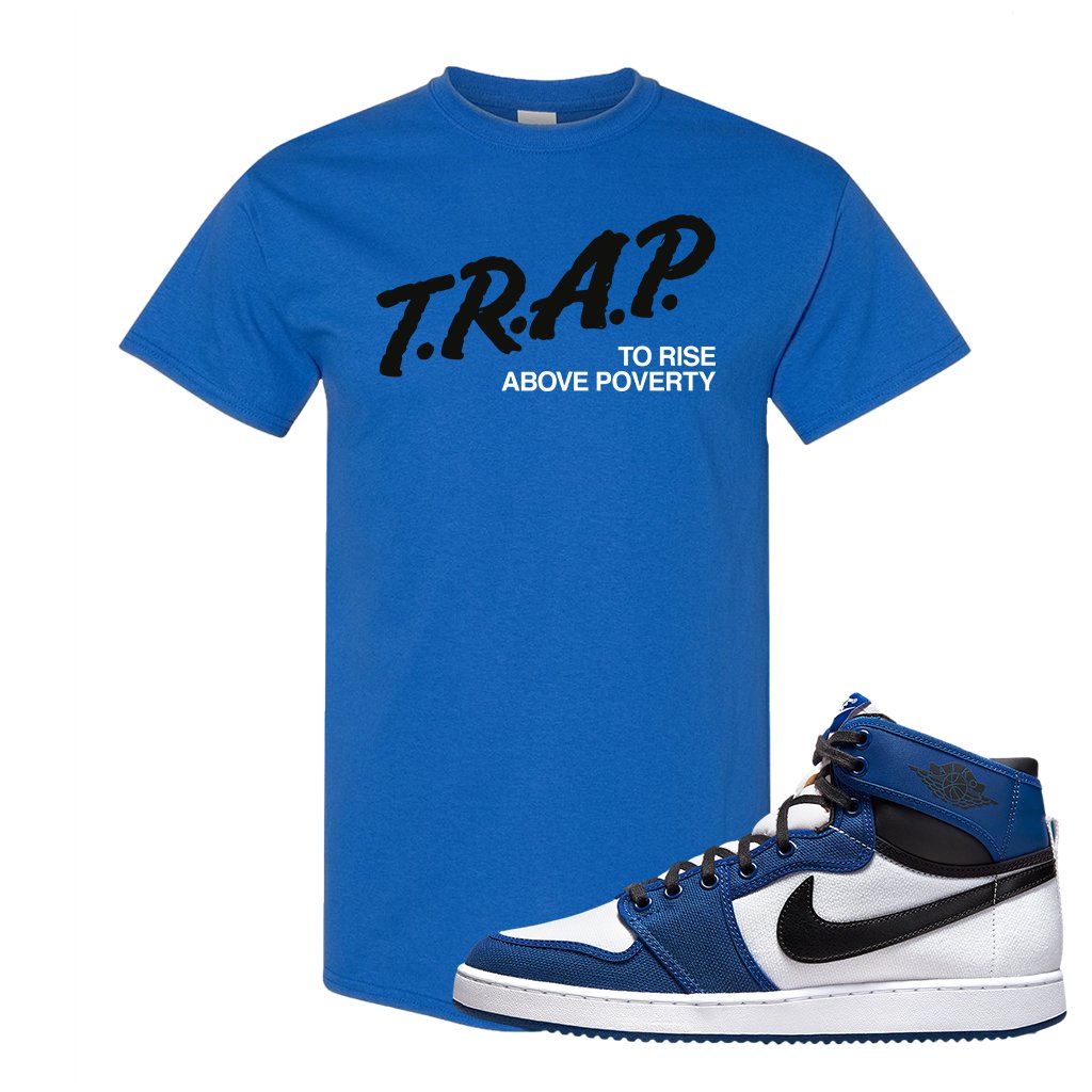 KO Storm Blue 1s T Shirt | Trap To Rise Above Poverty, Royal