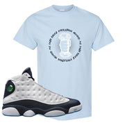 Obsidian 13s T Shirt | Cash Rules Everything Around Me, Light Blue