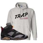 Bordeaux 6s Hoodie | Trap To Rise Above Poverty, Ash