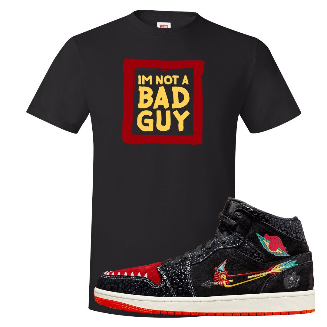 Always Familia Mid 1s T Shirt | I'm Not A Bad Guy, Black