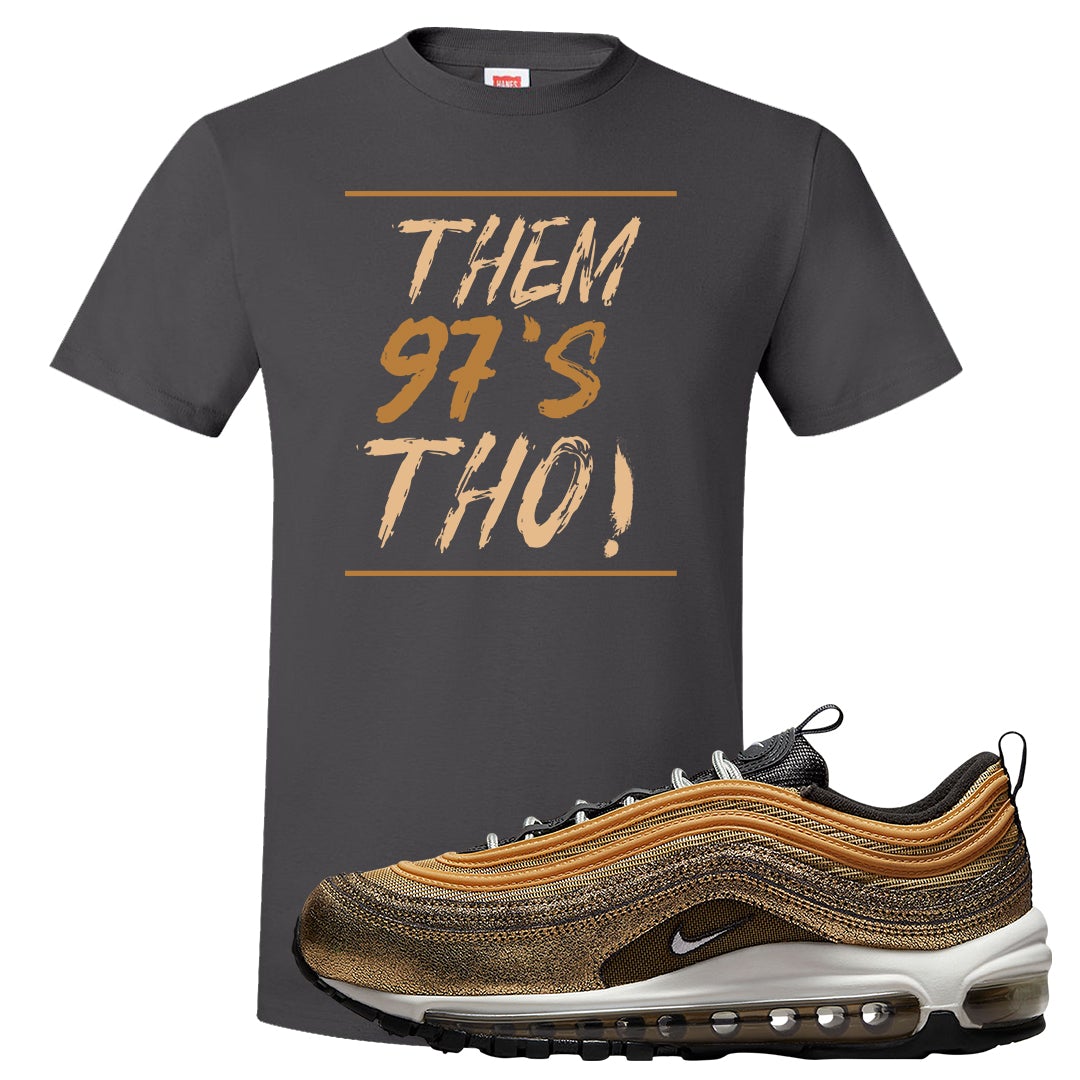 Golden Gals 97s T Shirt | Them 97's Tho, Smoke Grey