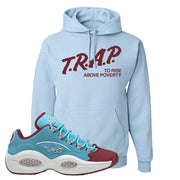 Maroon Light Blue Question Lows Hoodie | Trap To Rise Above Poverty, Light Blue