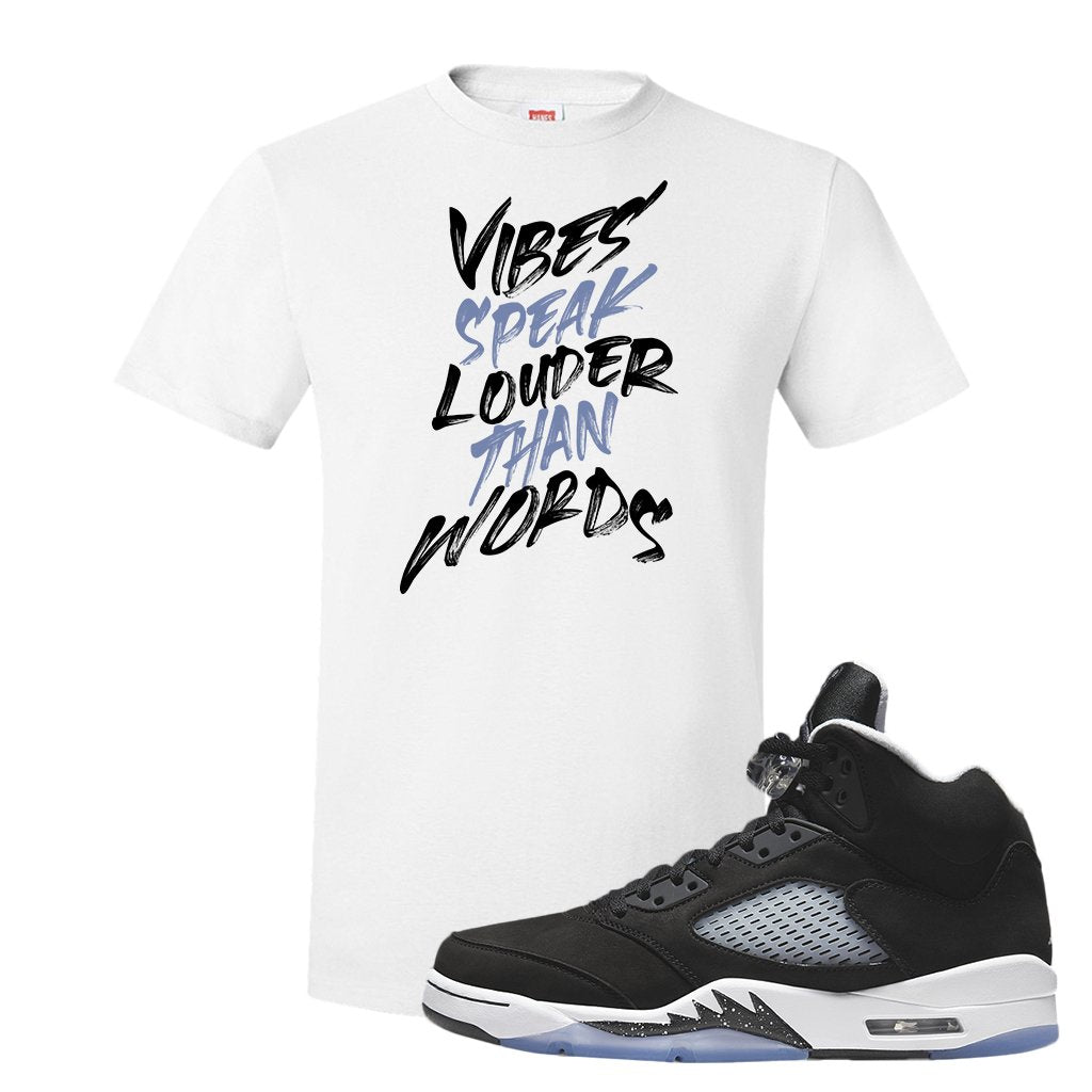 Oreo Moonlight 5s T Shirt | Vibes Speak Louder Than Words, White