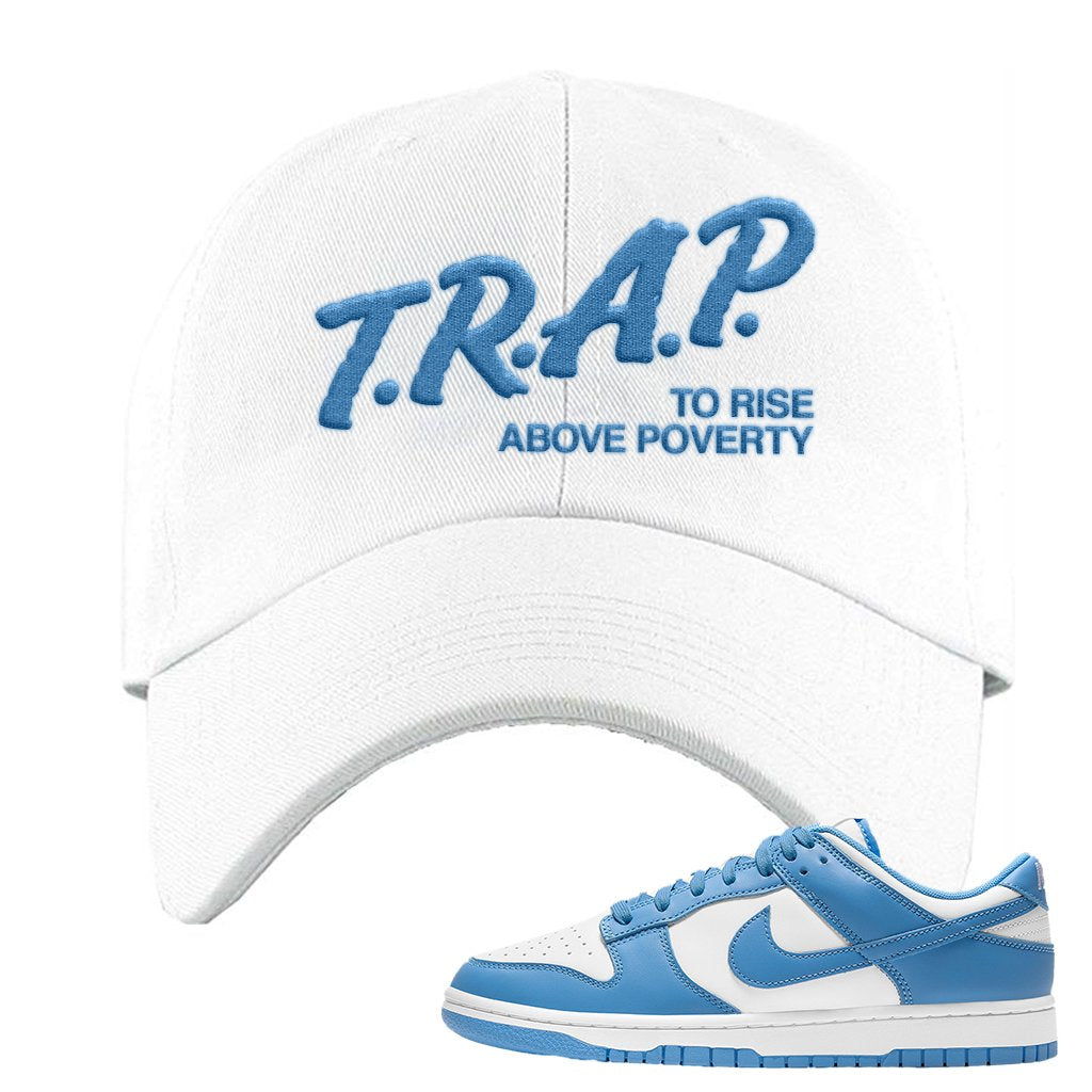 SB Dunk Low University Blue Dad Hat | Trap To Rise Above Poverty, White