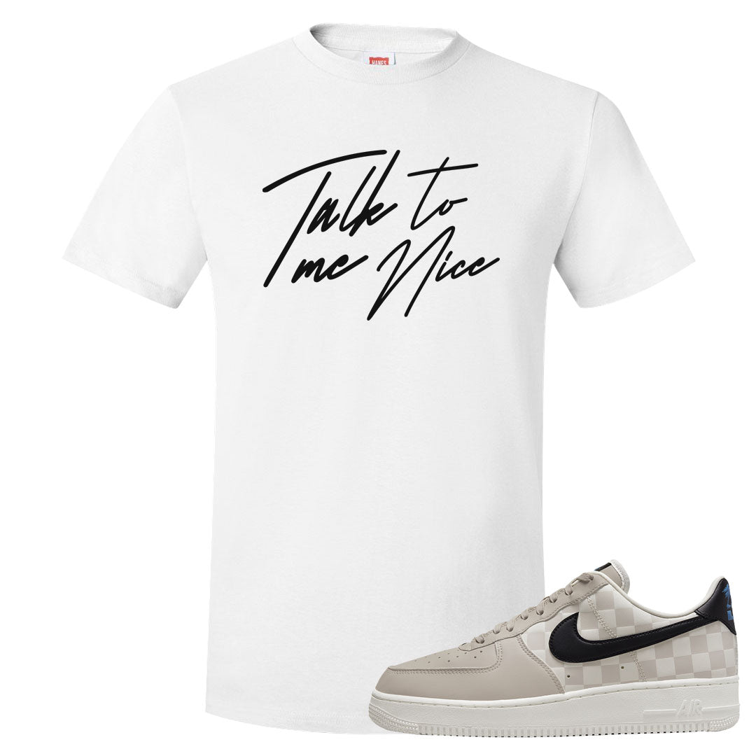King Day Low AF 1s T Shirt | Talk To Me Nice, White
