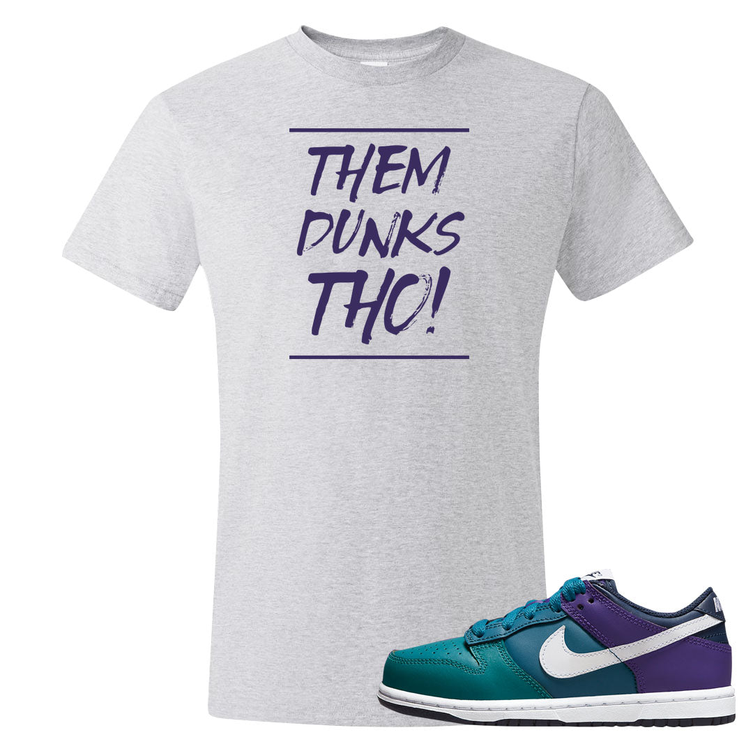 Teal Purple Low Dunks T Shirt | Them Dunks Tho, Ash
