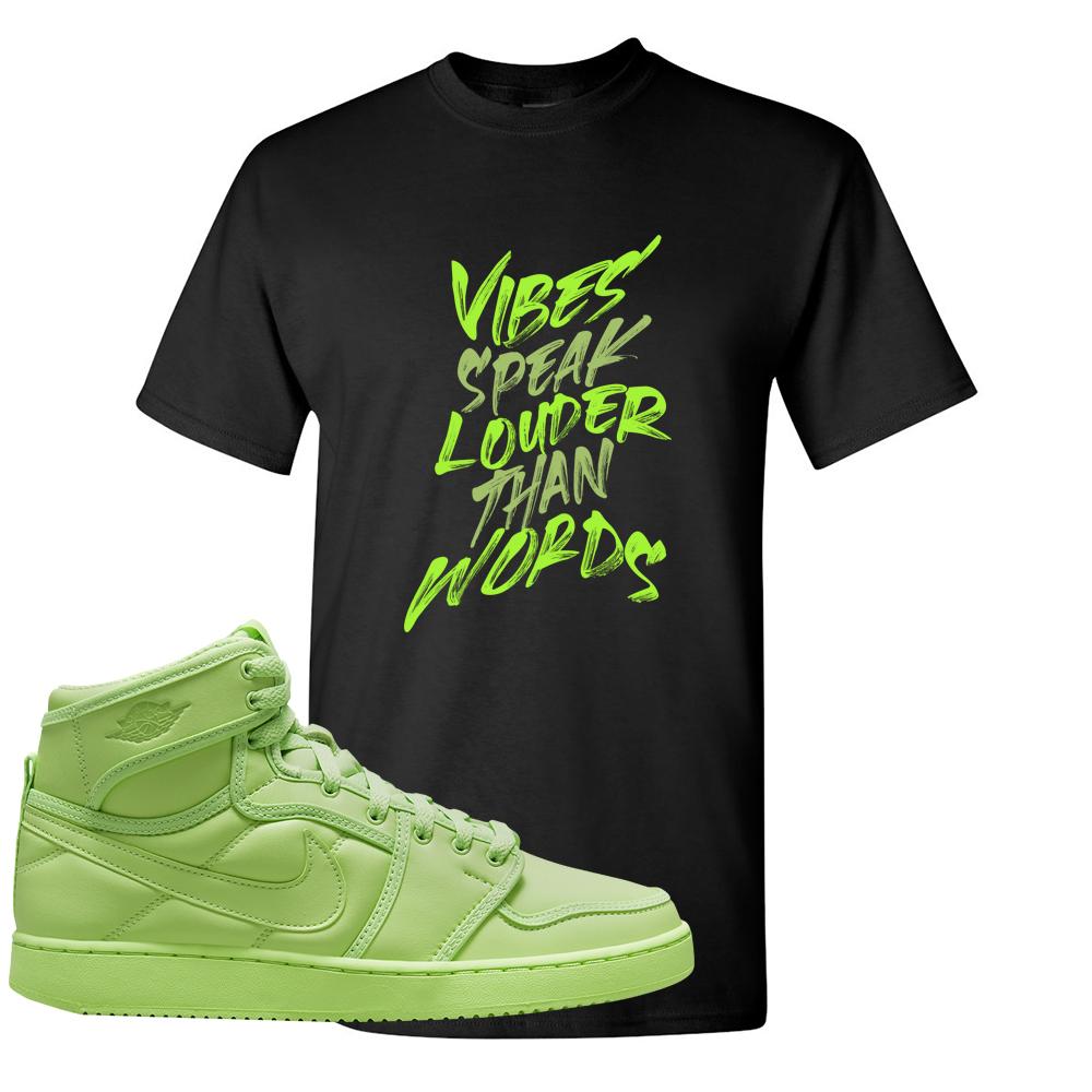 Neon Green KO 1s T Shirt | Vibes Speak Louder Than Words, Black