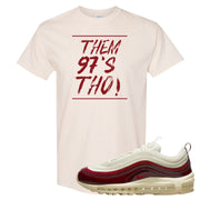 Dark Beetroot 97s T Shirt | Them 97's Tho, Natural