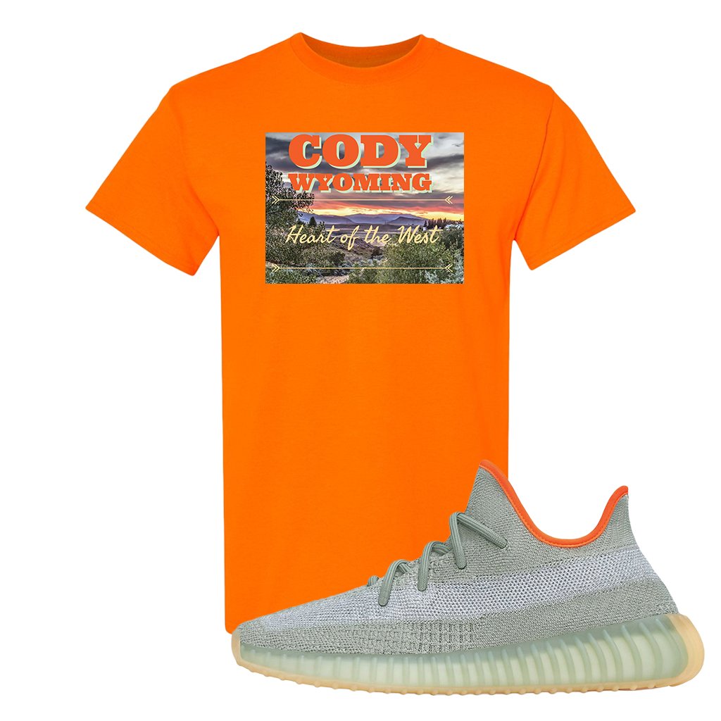 Yeezy 350 V2 Desert Sage Sneaker T Shirt |Cody Wyoming Heart Of The West | Safety Orange