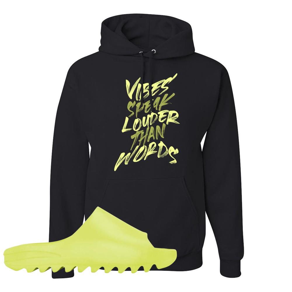 Glow Green Slides Hoodie | Vibes Speak Louder Than Words, Black