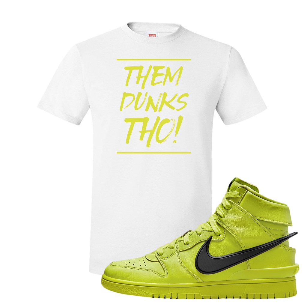 Atomic Green High Dunks T Shirt | Them Dunks Tho, White