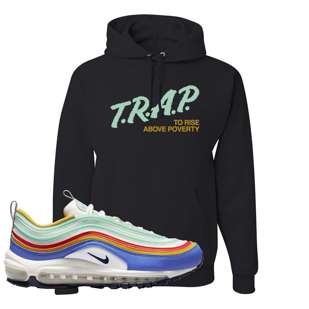 Multicolor 97s Hoodie | Trap To Rise Above Poverty, Black