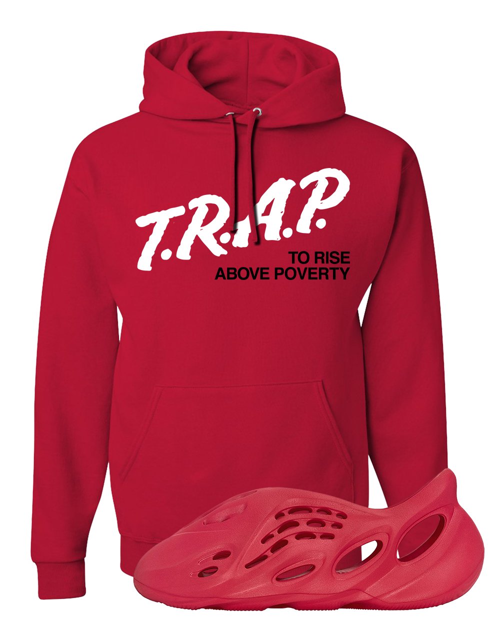 Vermillion Foam Runners Hoodie | Trap To Rise Above Poverty, Red