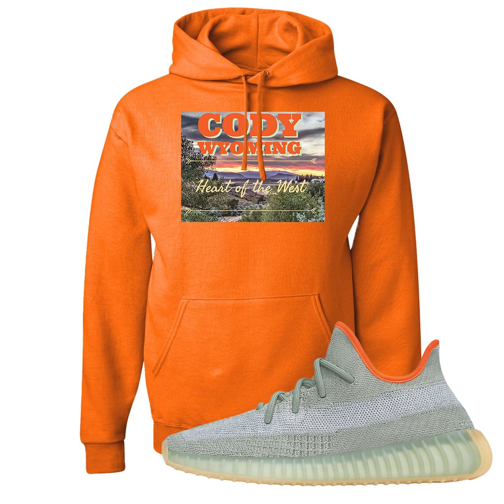 Yeezy 350 V2 Desert Sage Sneaker Pullover Hoodie | Cody Wyoming Heart Of The West | Safety Orange