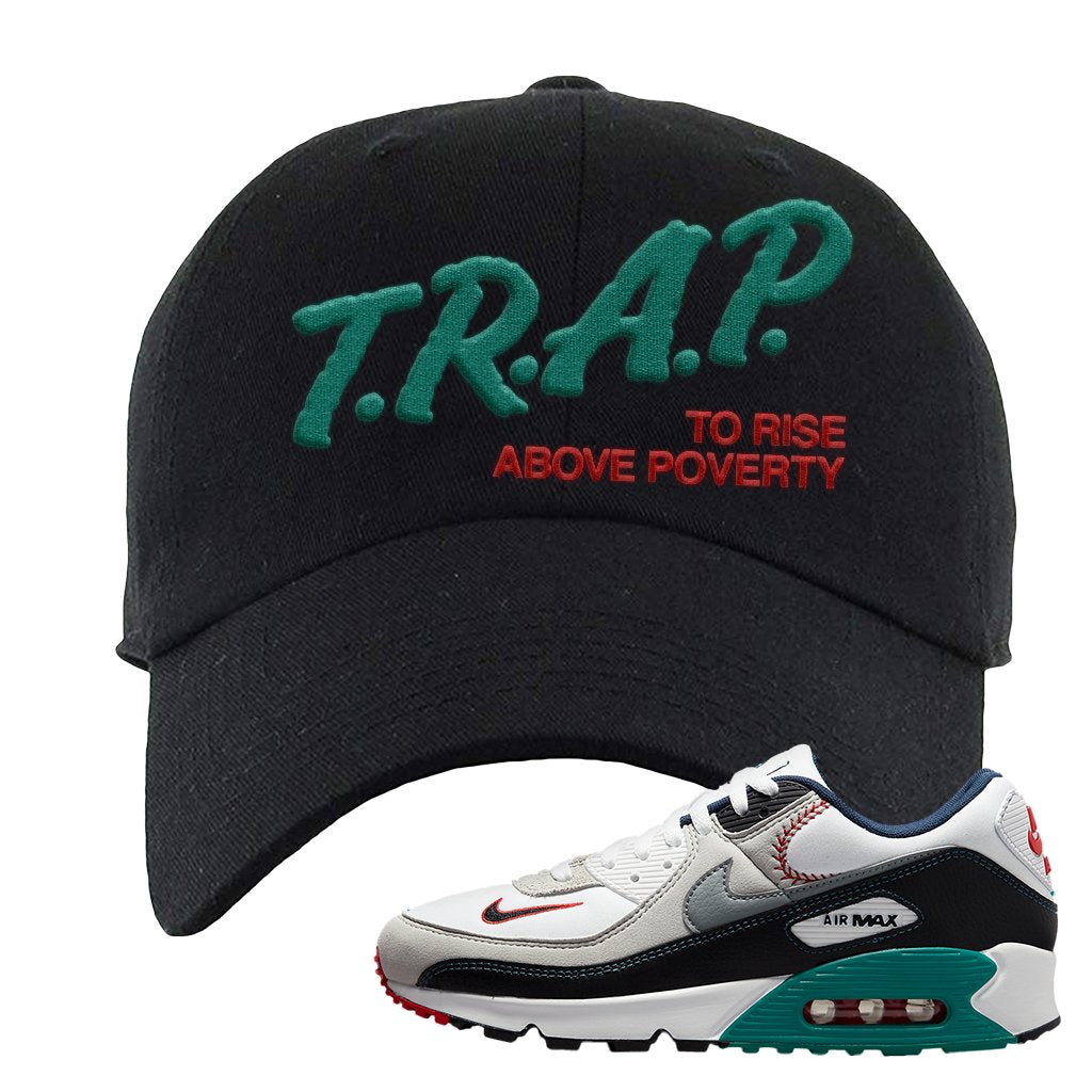 Air Max 90 Backward Cap Dad Hat | Trap To Rise Above Poverty, Black