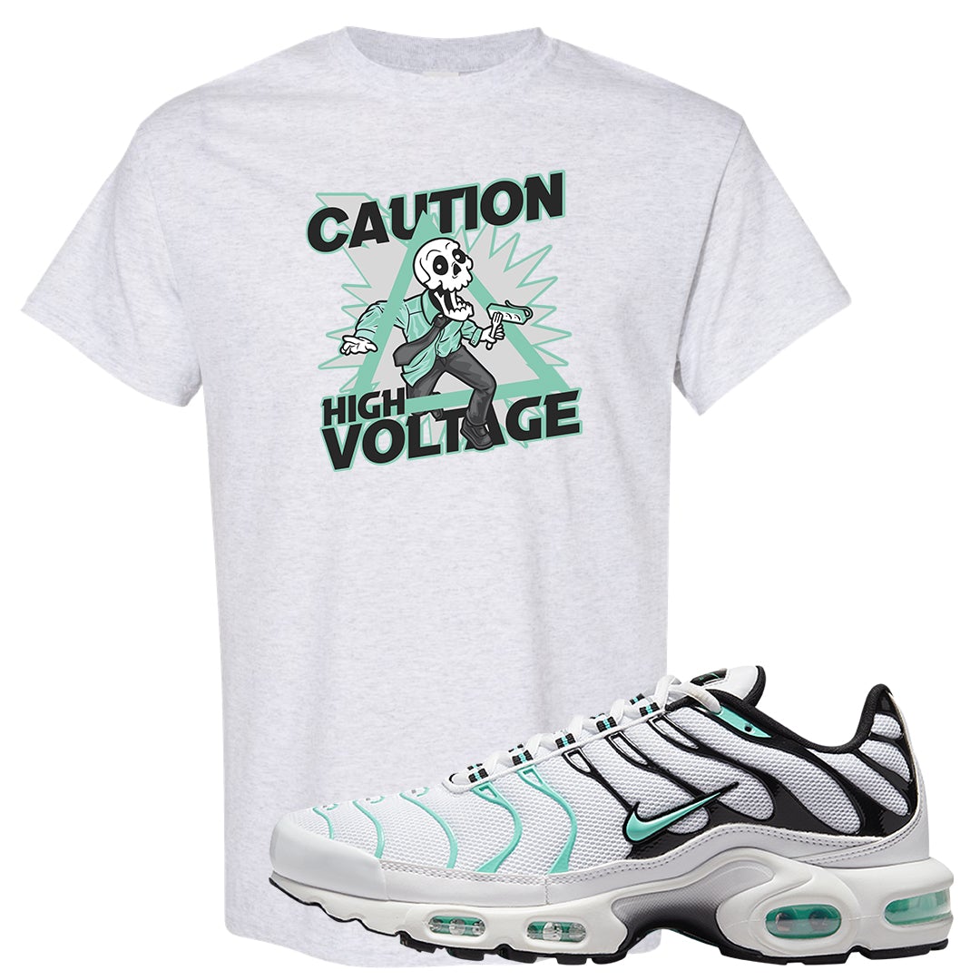 Hyper Jade Pluses T Shirt | Caution High Voltage, Ash