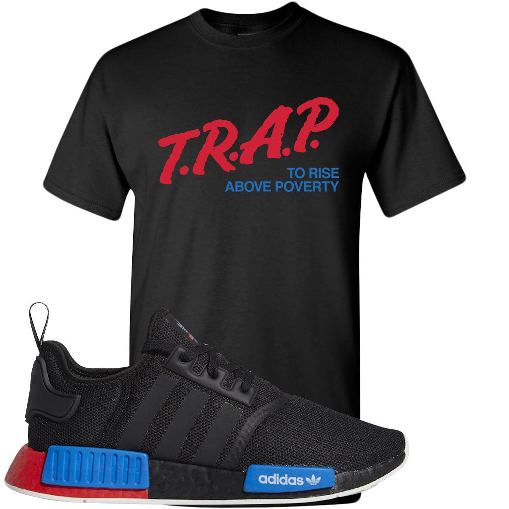NMD R1 Black Red Boost Matching Tshirt | Sneaker shirt to match NMD R1s | Trap To Rise Above Poverty, Black