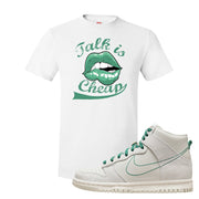First Use High Dunks T Shirt | Talk Lips, White