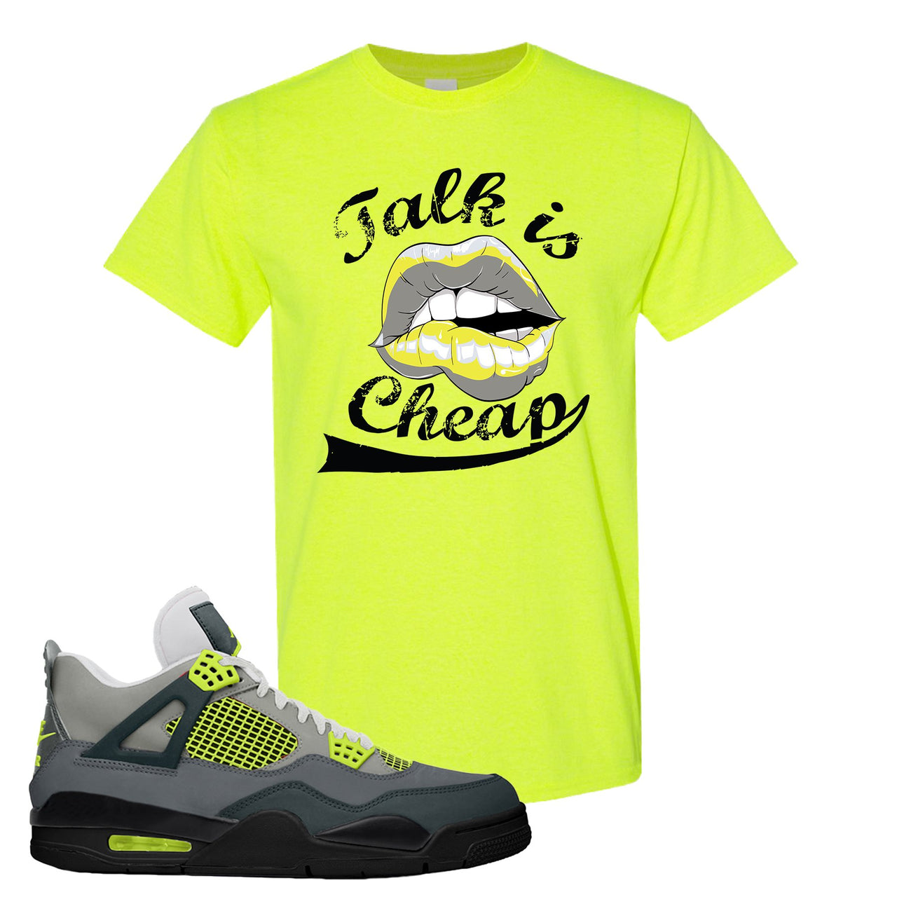 Jordan 4 Neon Sneaker Safety Green T Shirt | Tees to match Nike Air Jordan 4 Neon Shoes | Talk Is Cheap