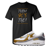 Gold Silver 90s T Shirt | Them 90's Tho, Black