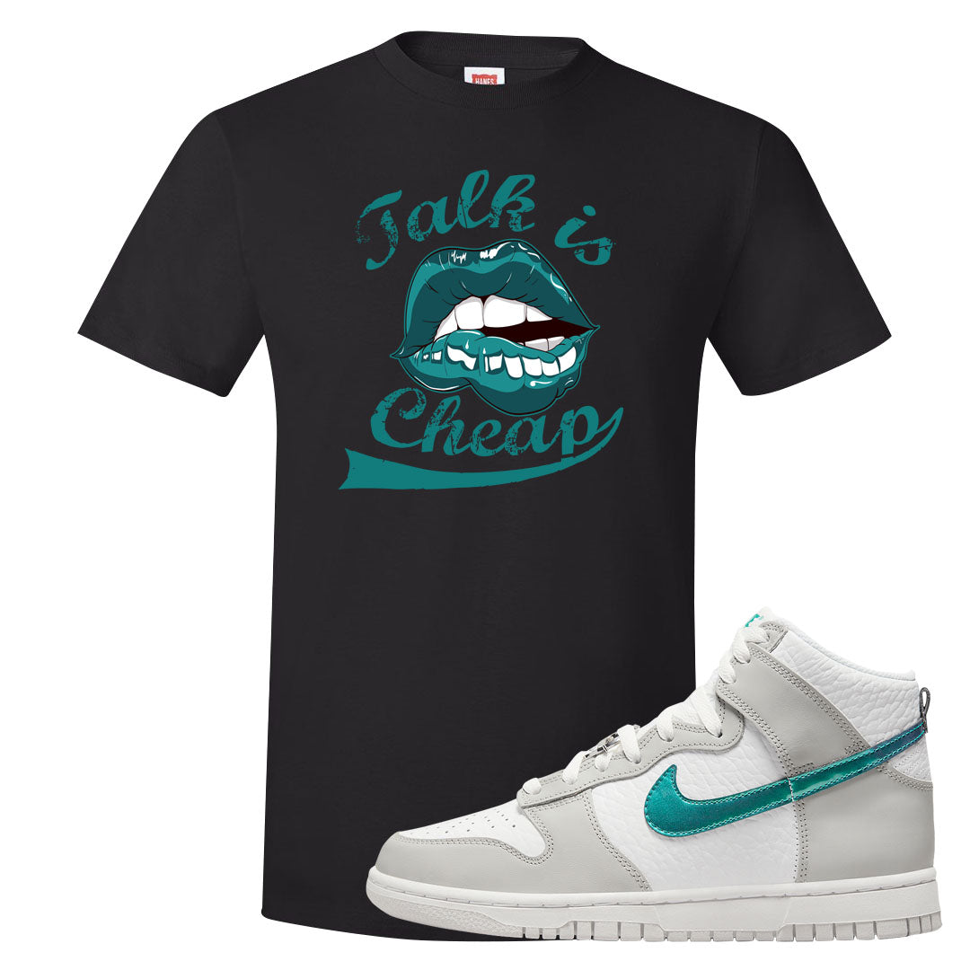 White Grey Turquoise High Dunks T Shirt | Talk Is Cheap, Black