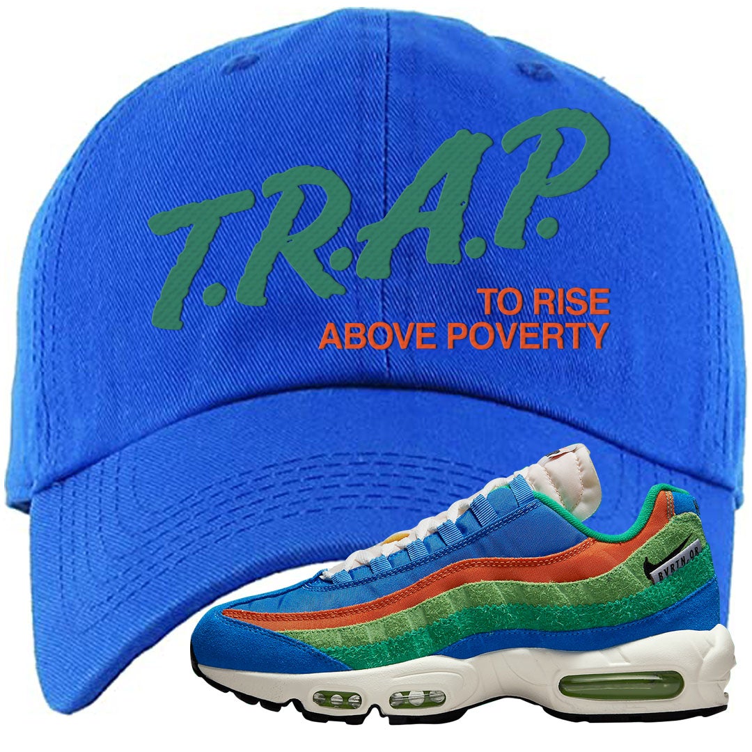 Light Blue Green AMRC 95s Dad Hat | Trap To Rise Above Poverty, Royal