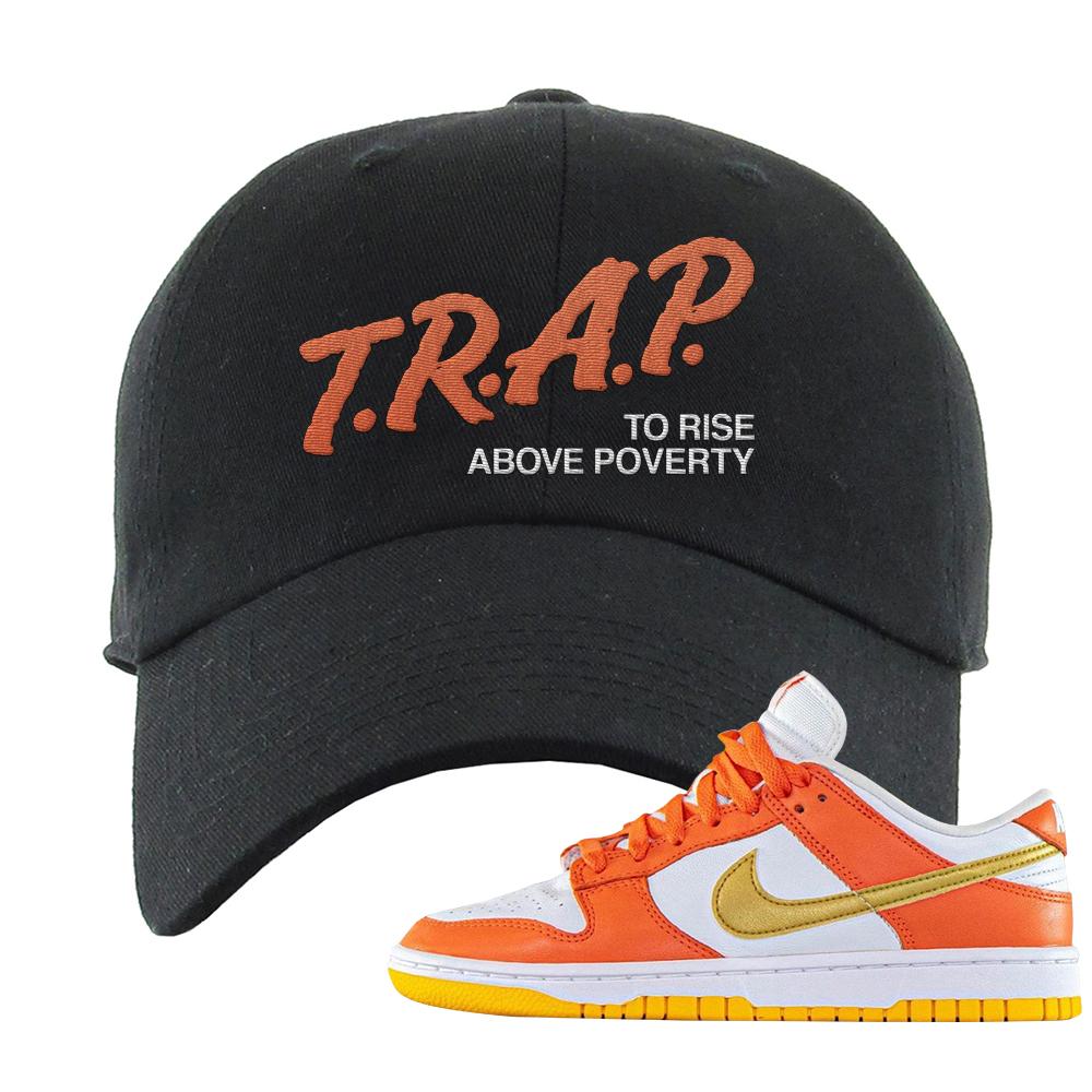 Golden Orange Low Dunks Dad Hat | Trap To Rise Above Poverty, Black