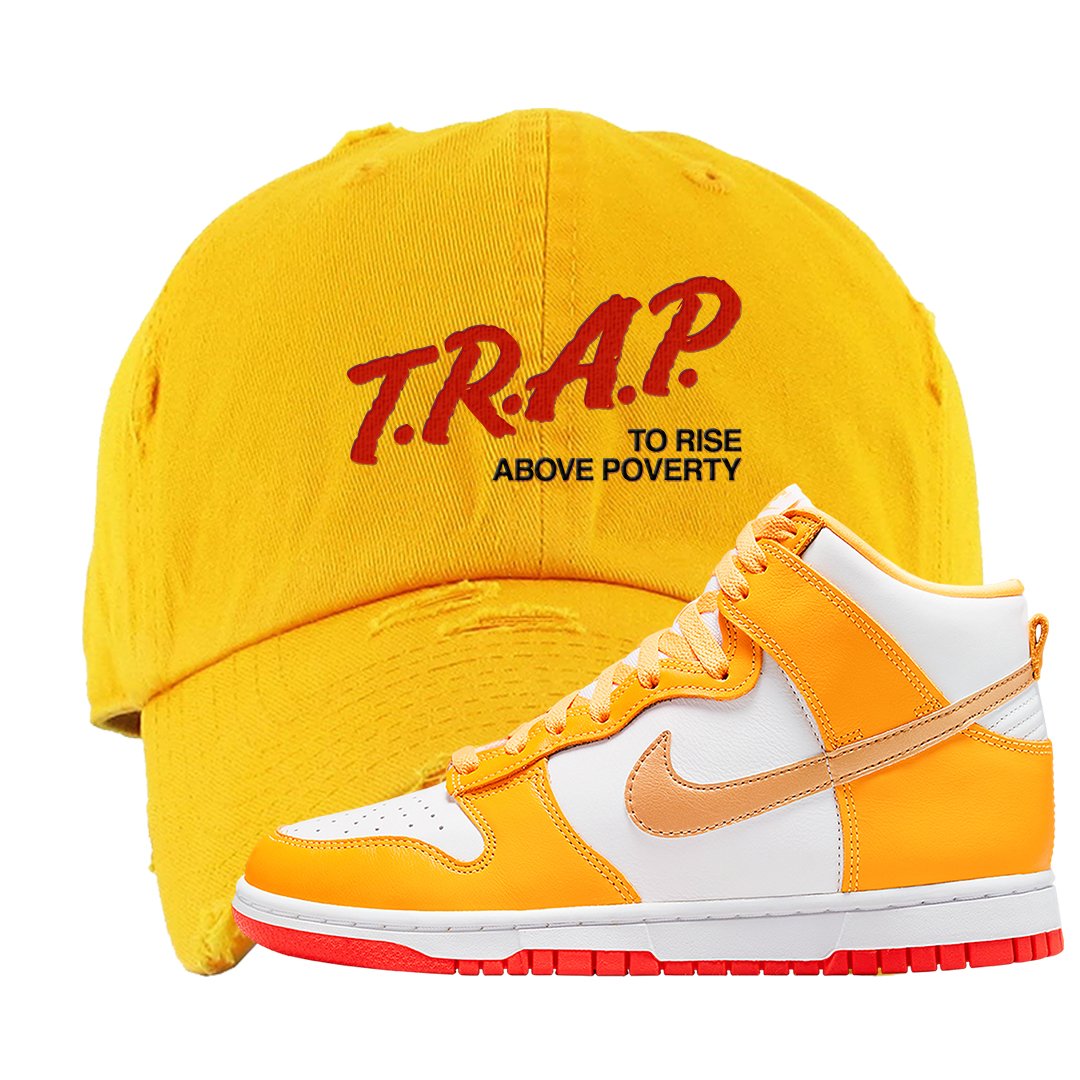 Yellow Gold Orange High Dunks Distressed Dad Hat | Trap To Rise Above Poverty, Gold