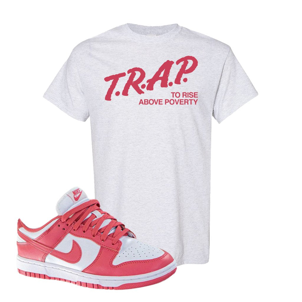Archeo Pink Low Dunks T Shirt | Trap To Rise Above Poverty, Ash