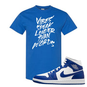 Air Jordan 1 Mid Kentucky Blue T Shirt | Vibes Speak Louder Than Words, Royal