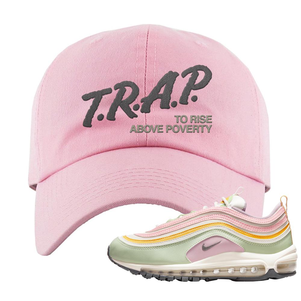 Pastel 97s Dad Hat | Trap To Rise Above Poverty, Light Pink
