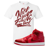 University Red Pomegranate Mid 1s T Shirt | Nice Guys Finish Last, White