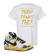 Acid Wash Yellow High Dunks T Shirt | Them Dunks Tho, Ash