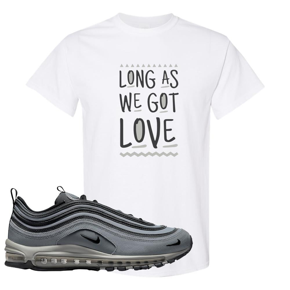 Grayscale 97s T Shirt | Long As We Got Love, White