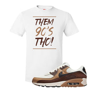 Air Max 90 Dark Driftwood T Shirt | Them 90's Tho, White