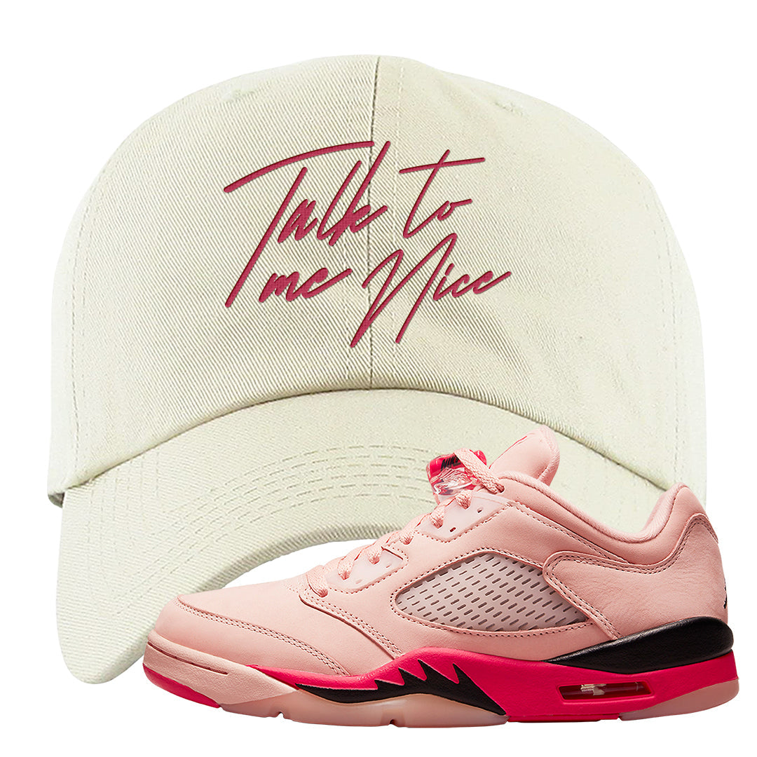 Arctic Pink Low 5s Dad Hat | Talk To Me Nice, White