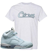 Blue Bird 5s T Shirt | Chiraq, Ash