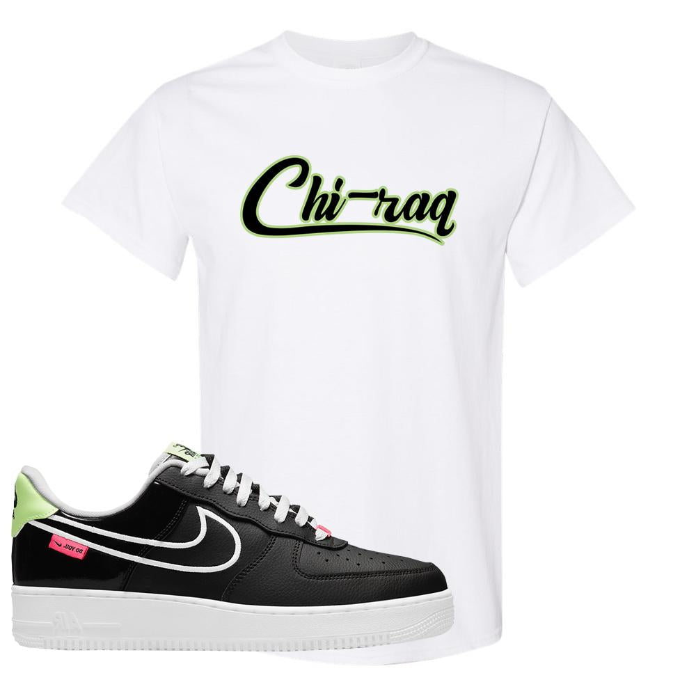 Do You Low Force 1s T Shirt | Chiraq, White