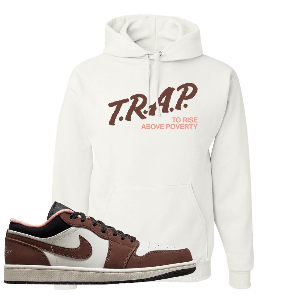 Mocha Low 1s Hoodie | Trap To Rise Above Poverty, White
