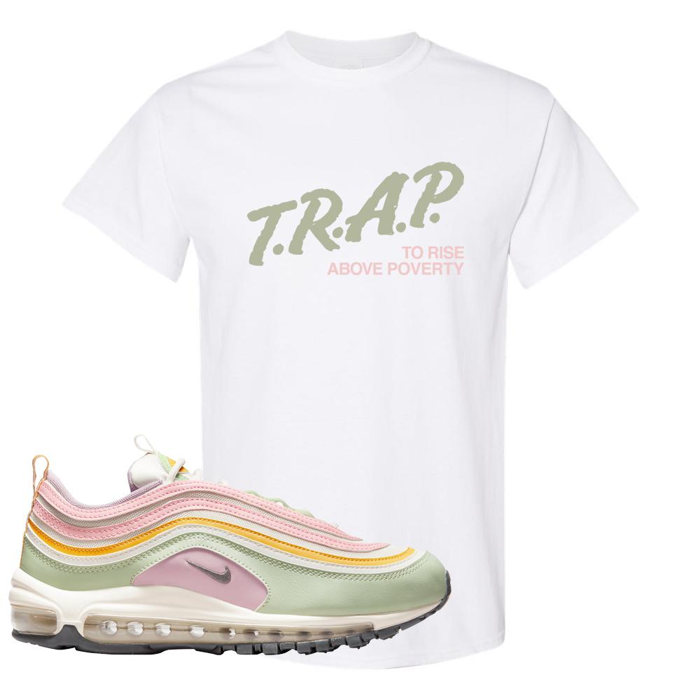 Pastel 97s T Shirt | Trap To Rise Above Poverty, White