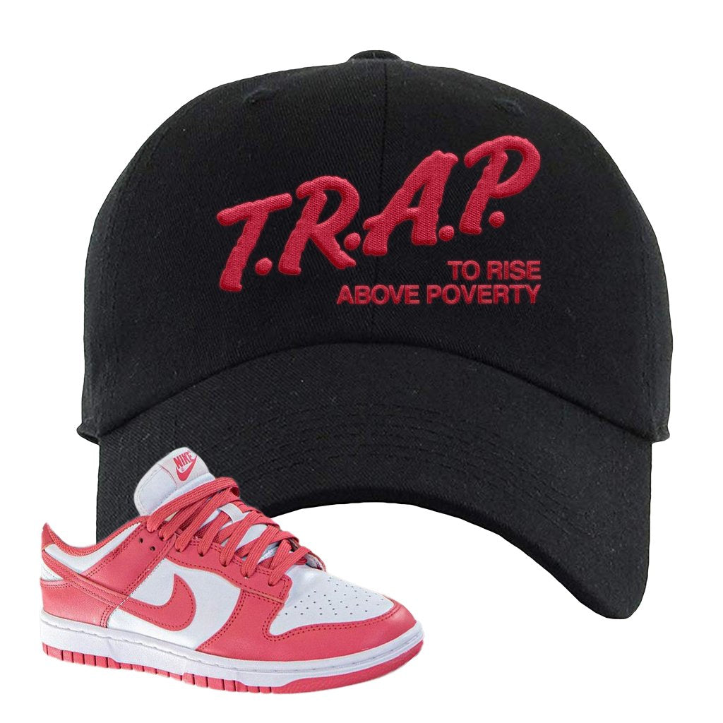 Archeo Pink Low Dunks Dad Hat | Trap To Rise Above Poverty, Black