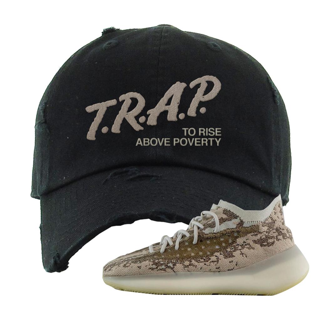 Stone Salt 380s Distressed Dad Hat | Trap To Rise Above Poverty, Black