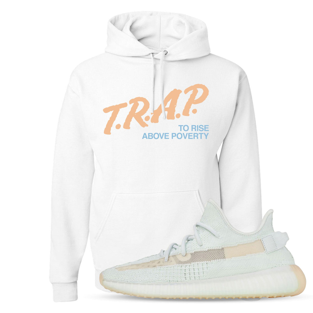 Hyperspace 350s Hoodie | Trap To Rise Above Poverty, White