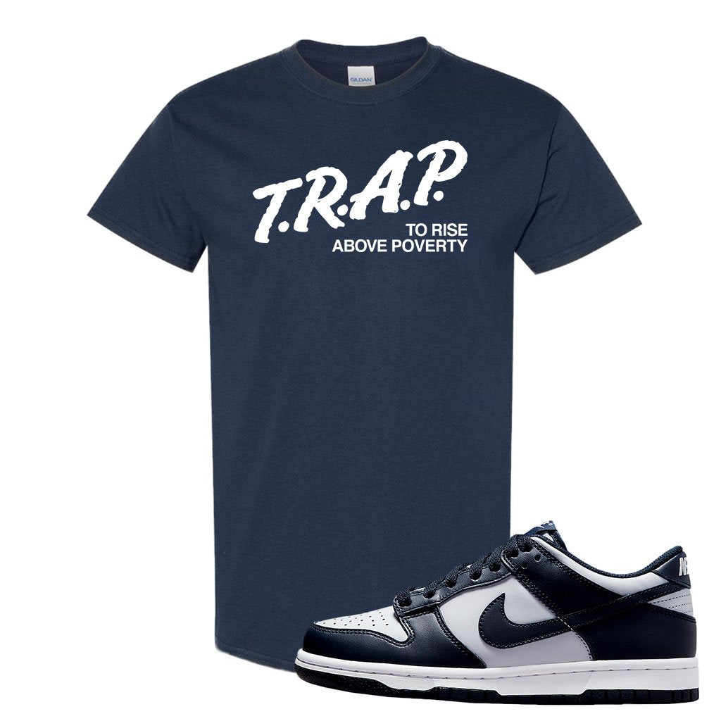 SB Dunk Low Georgetown T Shirt | Trap To Rise Above Poverty, Navy Blue