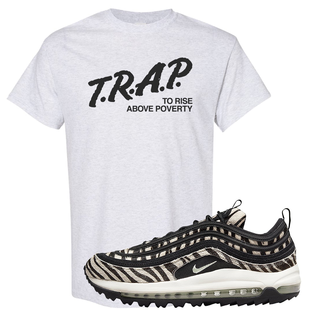 Zebra Golf 97s T Shirt | Trap To Rise Above Poverty, Ash