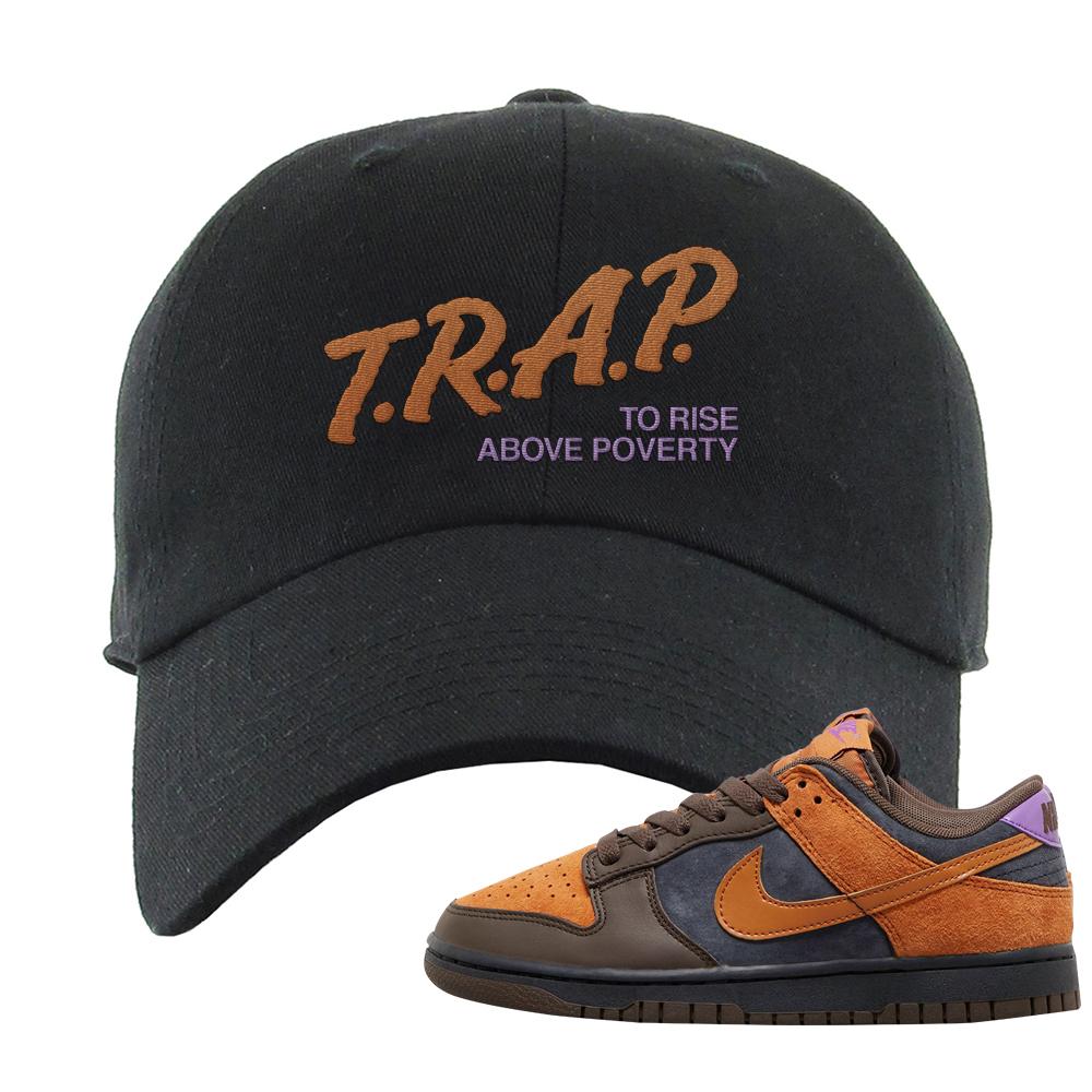 SB Dunk Low Cider Dad Hat | Trap To Rise Above Poverty, Black