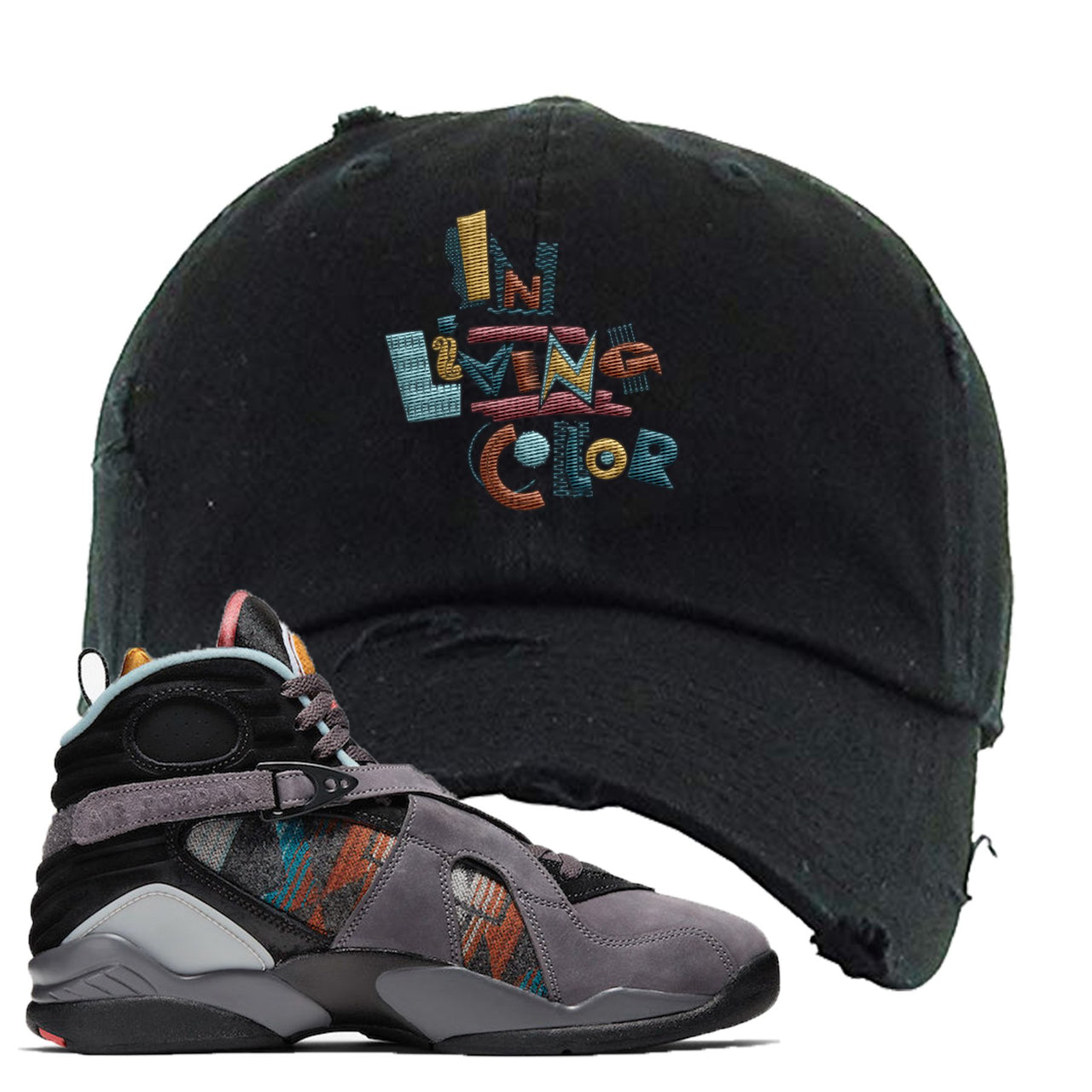 Jordan 8 N7 Pendleton In Living Color Black Sneaker Hook Up Distressed Dad Hat